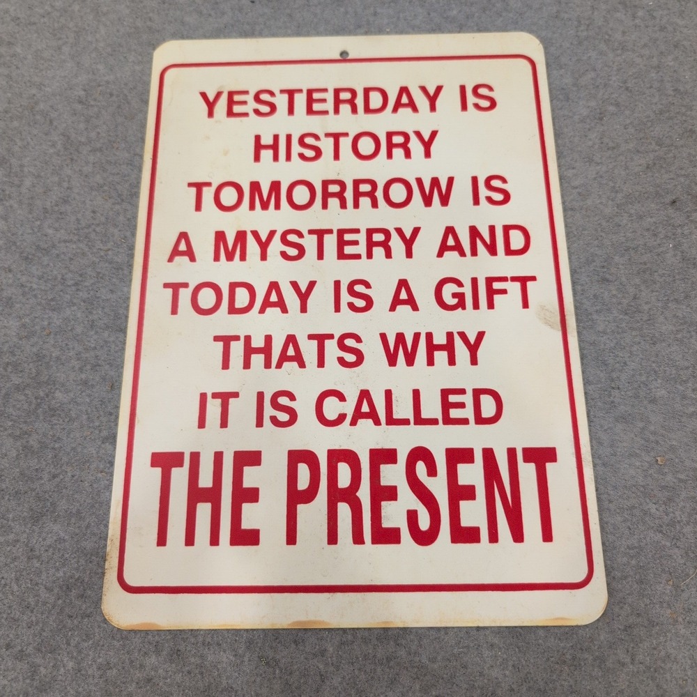 Vintage Metal Inspirational Quote Sign Yesterday Is History Today Is A Gift Red - Picture 1 of 3